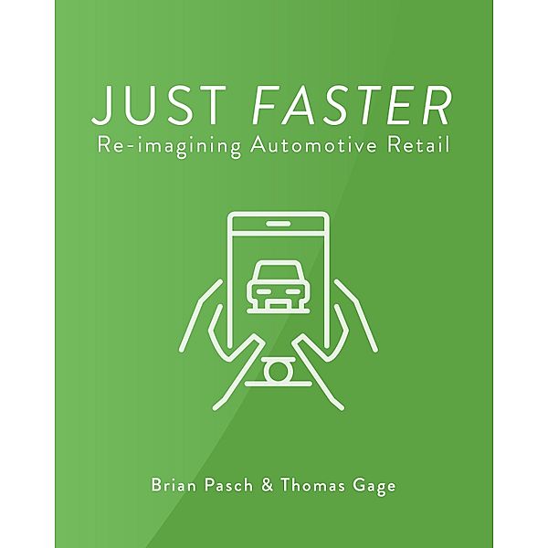 Just Faster, Thomas Gage, Brian Pasch