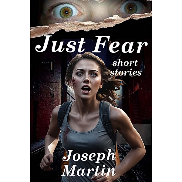 Just Fear, Joseph Martin