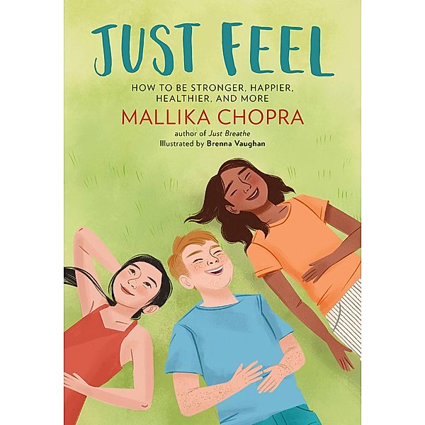 Just Feel / Just Be Series, Mallika Chopra