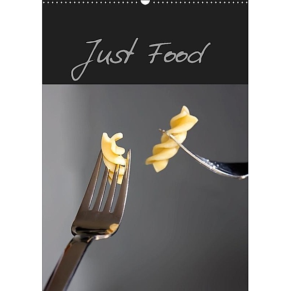 Just Food (Wandkalender 2019 DIN A2 hoch), Martina Roth