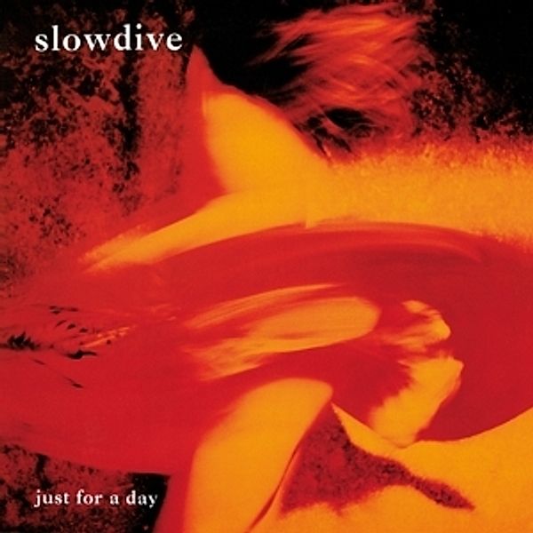 Just For A Day (Vinyl), Slowdive
