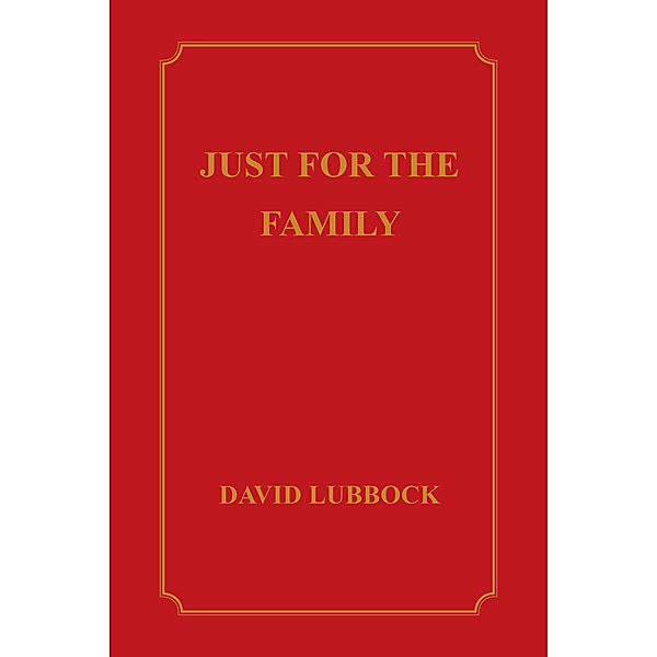 Just for the Family, David Lubbock
