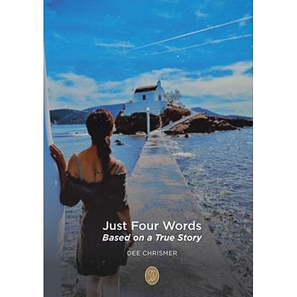 Just Four Words / Nielsen, Dee Chrismer