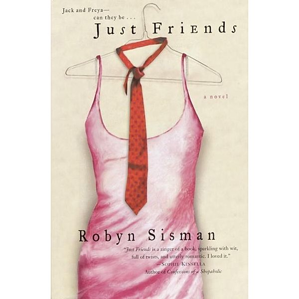 Just Friends, Robyn Sisman