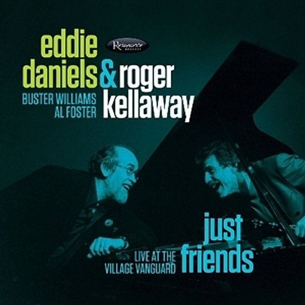 Just Friends-Live At The Village Vanguard, Eddie & Roger Kellaway Daniels