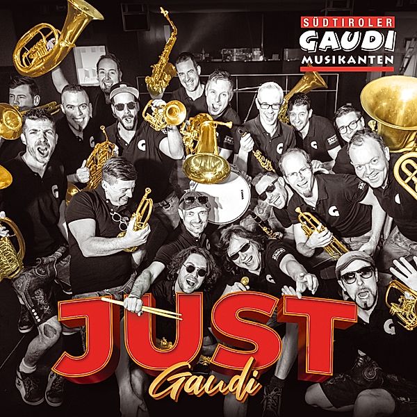 Just Gaudi, Südtiroler Gaudimusikanten
