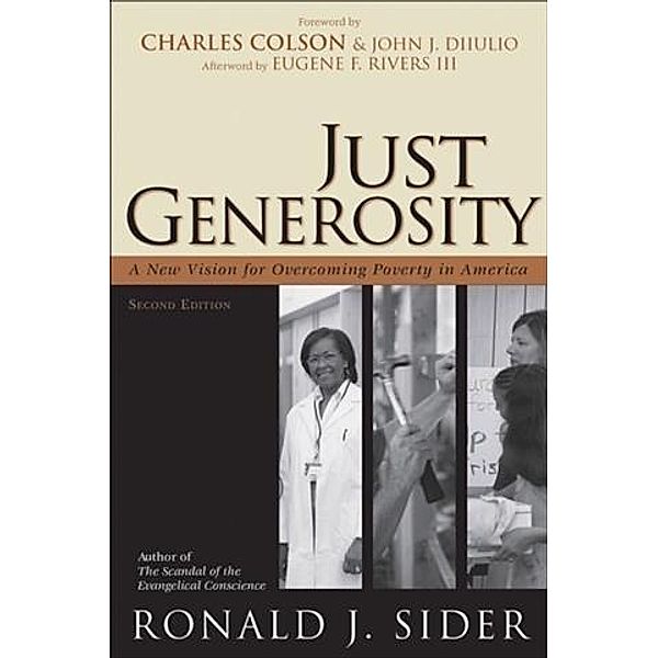 Just Generosity, Ronald J. Sider