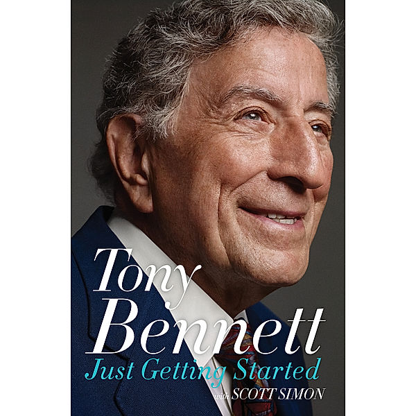 Just Getting Started, Tony Bennett, Scott Simon