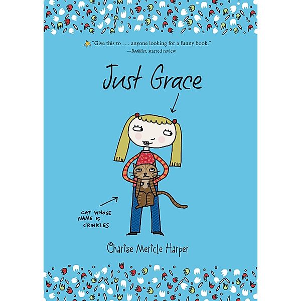 Just Grace / Clarion Books, Charise Mericle Harper