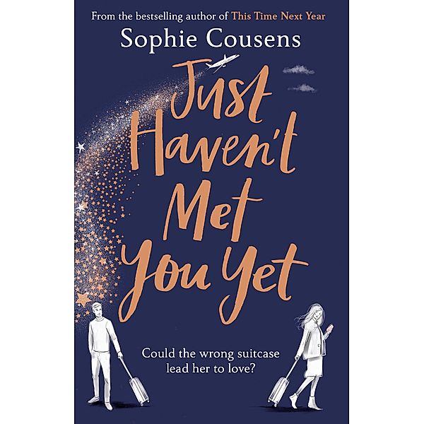 Just Haven't Met You Yet, Sophie Cousens