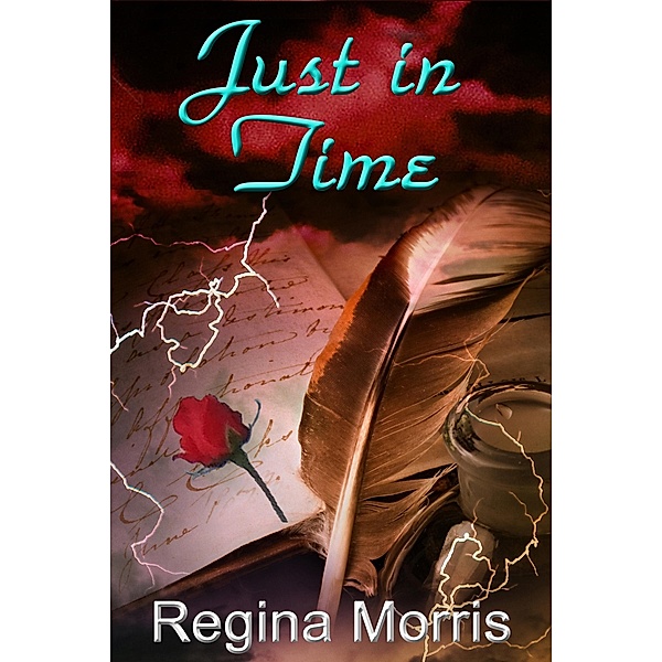 Just in Time / Regina Morris, Regina Morris