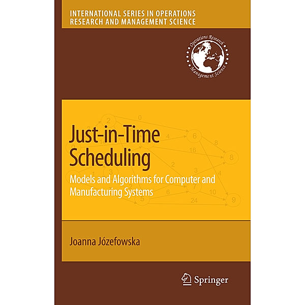 Just-in-Time Scheduling, Joanna Jozefowska