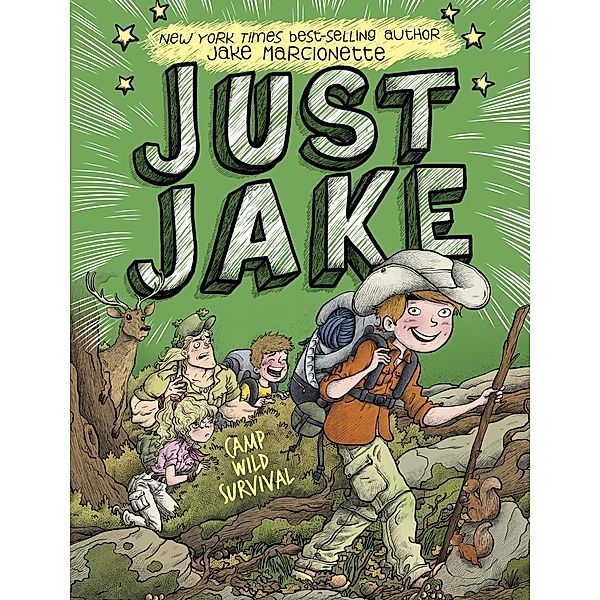 Just Jake: Camp Wild Survival #3 / Just Jake Bd.3, Jake Marcionette