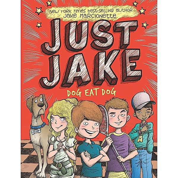 Just Jake: Dog Eat Dog #2 / Just Jake Bd.2, Jake Marcionette