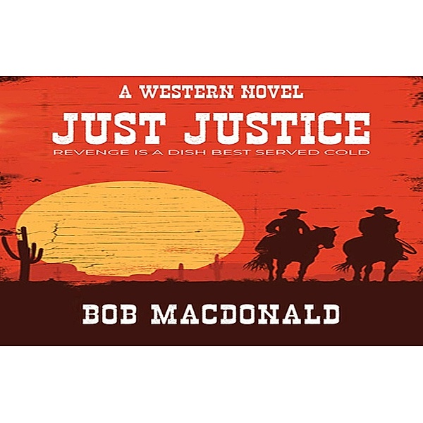 Just Justice, Bob Macdonald