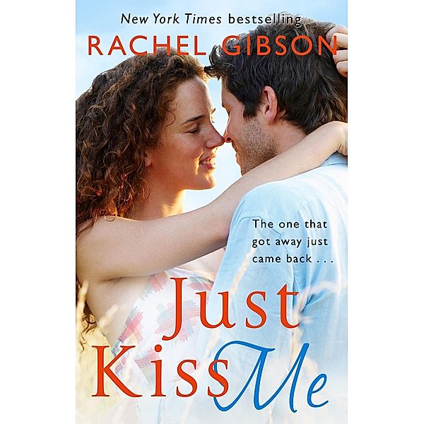 Just Kiss Me, Rachel Gibson