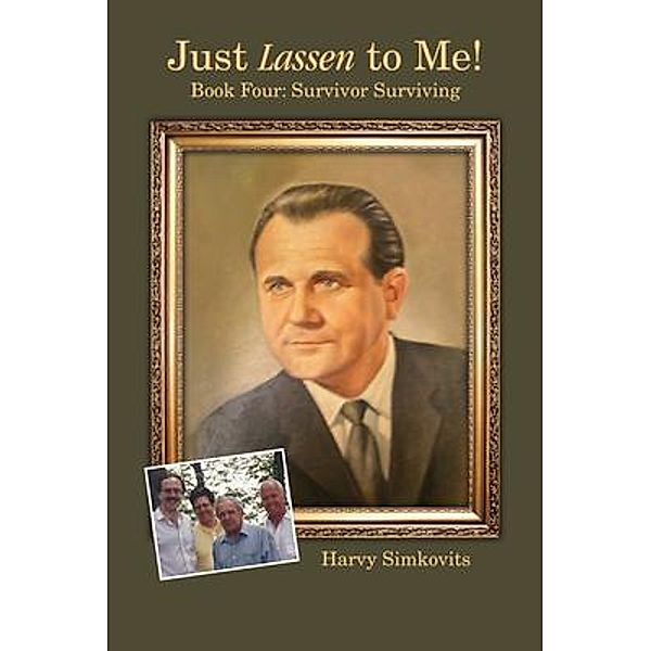 Just Lassen to Me! - Book Four, Harvy Simkovits