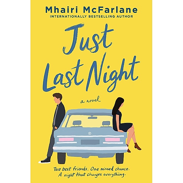 Just Last Night, Mhairi McFarlane