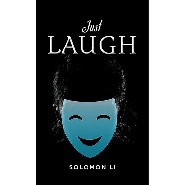 Just Laugh, Solomon Li