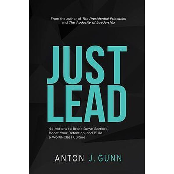 Just Lead, Anton Gunn