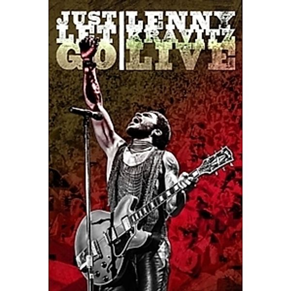 Just Let Go - Lenny Kravitz Live, Lenny Kravitz