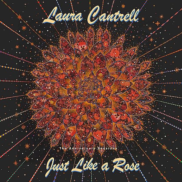 Just Like A Rose: The Anniversary Sessions (Vinyl), Laura Cantrell