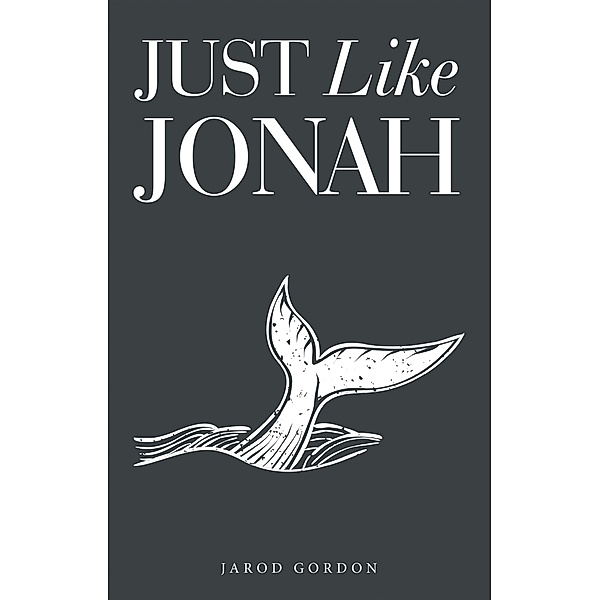Just Like Jonah, Jarod Gordon