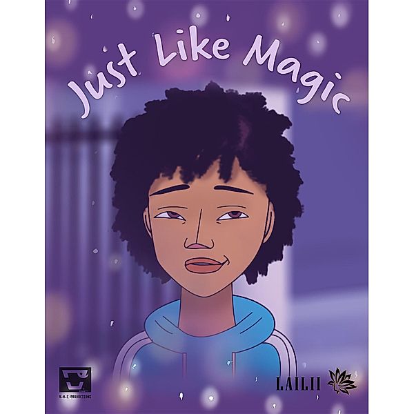 Just Like Magic, Lili Chantel Laurent