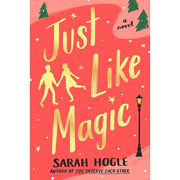 Just Like Magic, Sarah Hogle