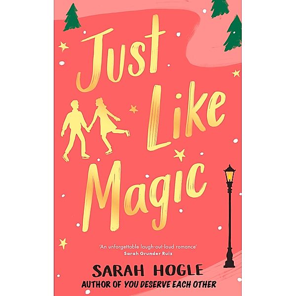 Just Like Magic, Sarah Hogle