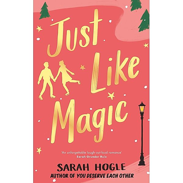 Just Like Magic, Sarah Hogle