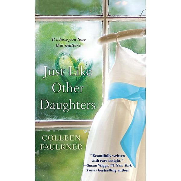 Just Like Other Daughters, Colleen Faulkner