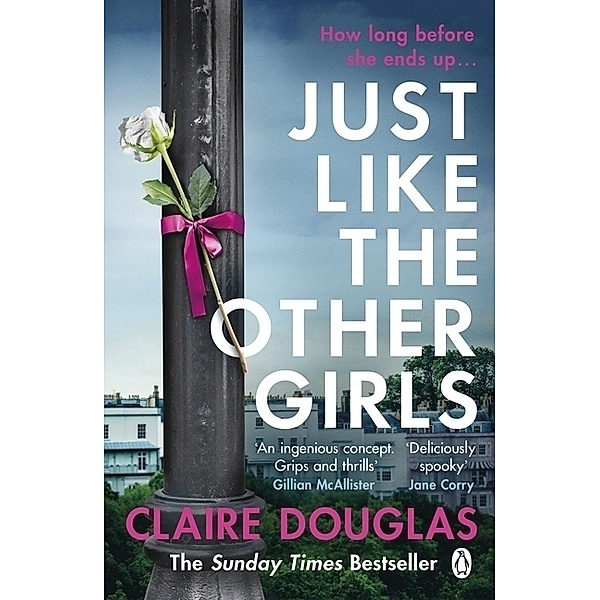 Just Like the Other Girls, Claire Douglas
