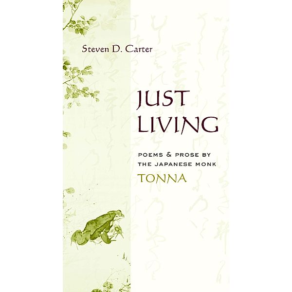 Just Living / Translations from the Asian Classics, Tonna