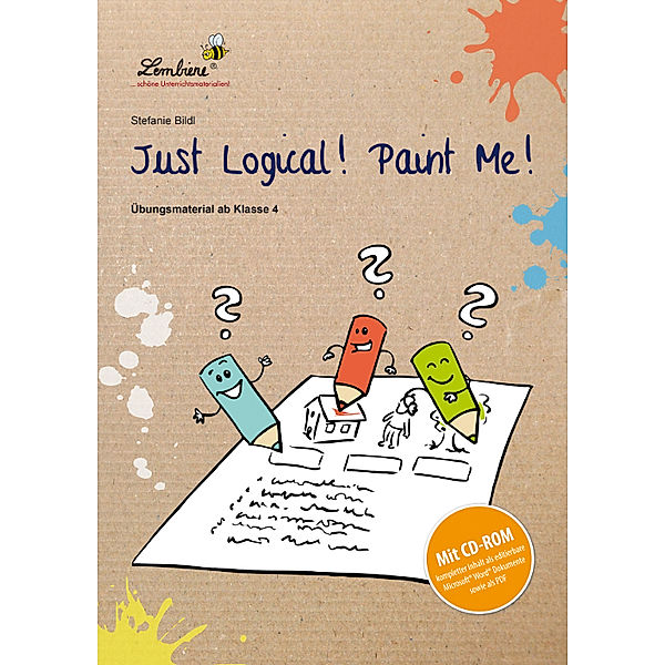 Just Logical! Paint Me!, m. 1 CD-ROM, Stefanie Bildl