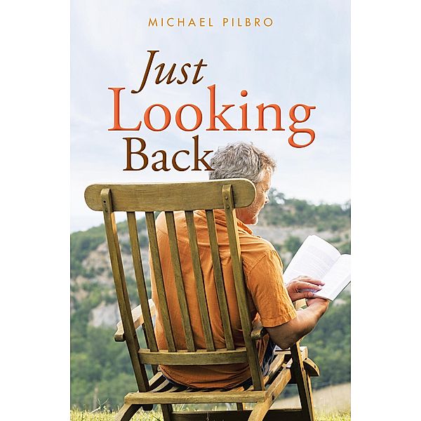 Just Looking Back, Michael Pilbro
