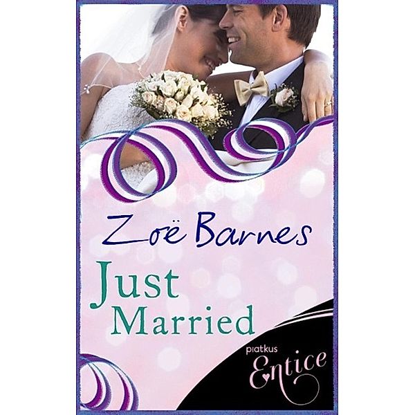 Just Married, Zoe Barnes