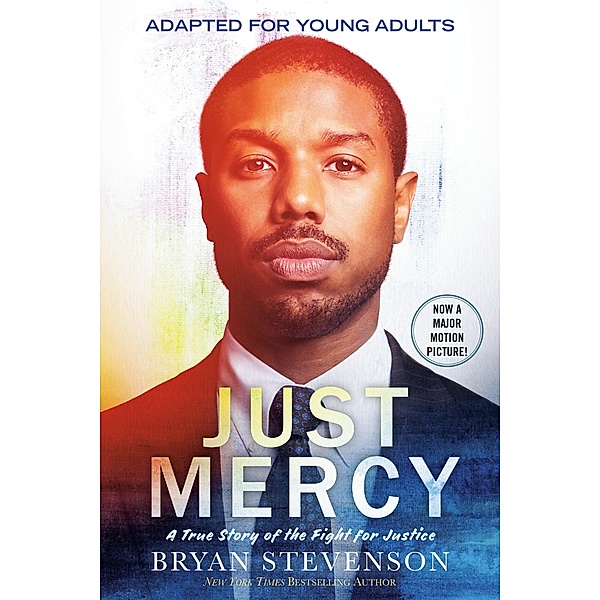 Just Mercy (Adapted for Young Adults), Bryan Stevenson