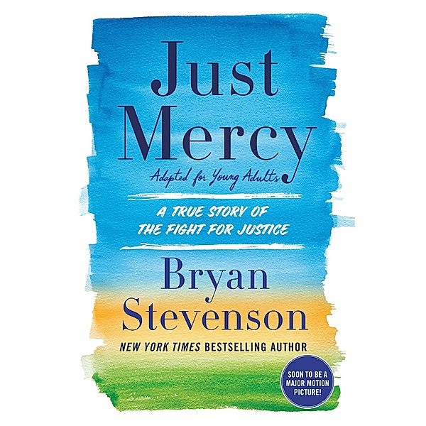 Just Mercy (Adapted for Young Adults), Bryan Stevenson