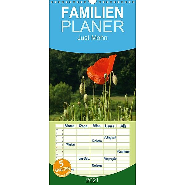 Just Mohn - Familienplaner hoch (Wandkalender 2021 , 21 cm x 45 cm, hoch), Flori0