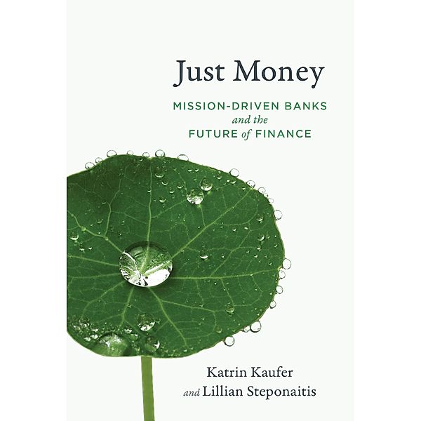 Just Money, Katrin Kaufer, Lillian Steponaitis