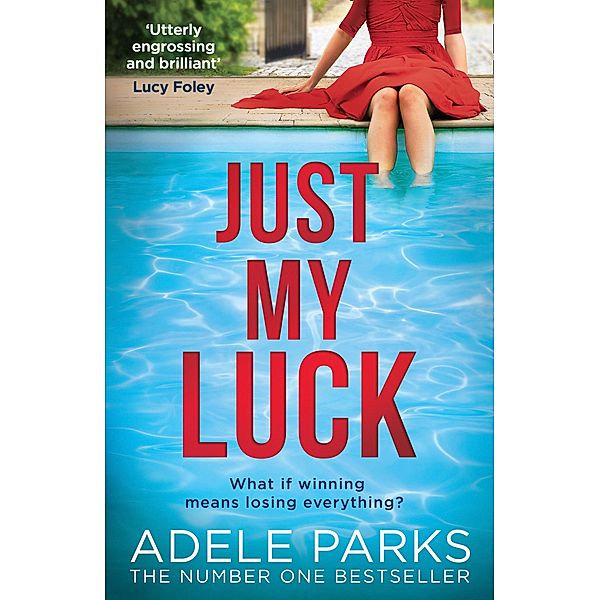 Just My Luck, Adele Parks