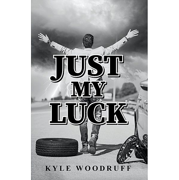 Just My Luck, Kyle Woodruff