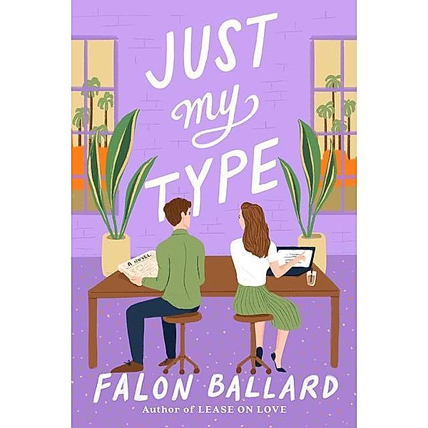 Just My Type, Falon Ballard