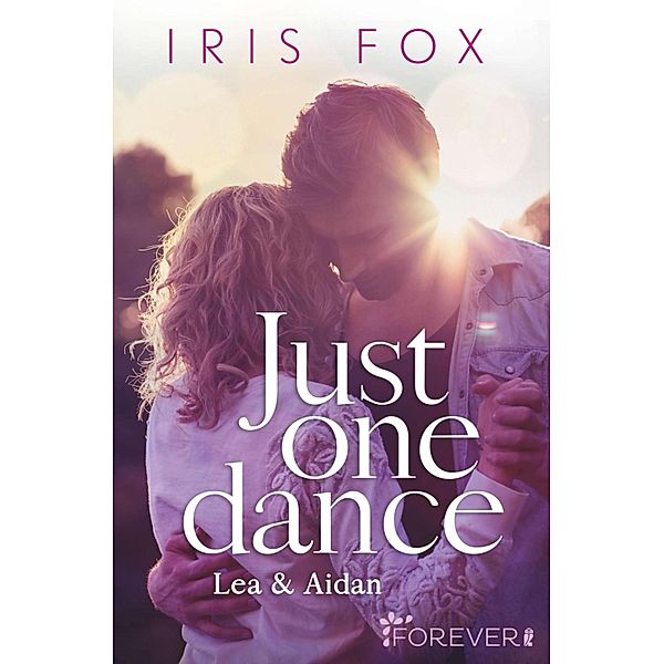 Just one dance - Lea & Aidan / Just-Love Bd.1, Iris Fox