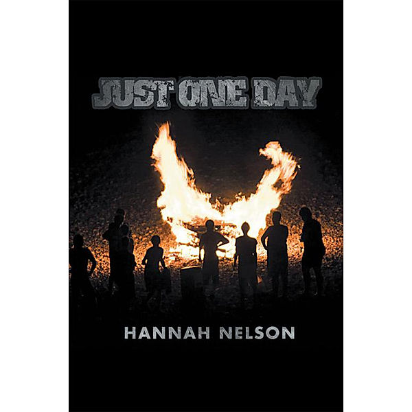 Just One Day, Hannah Nelson