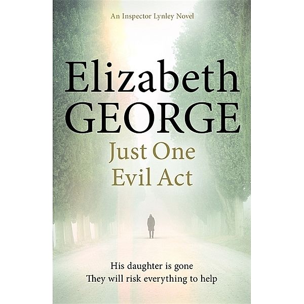 Just One Evil Act, Elizabeth George