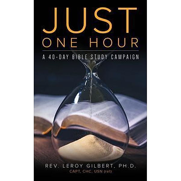 Just One Hour, Rev. Leroy Gilbert
