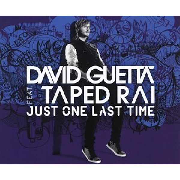 Just One Last Time, David Feat. Taped Rai Guetta