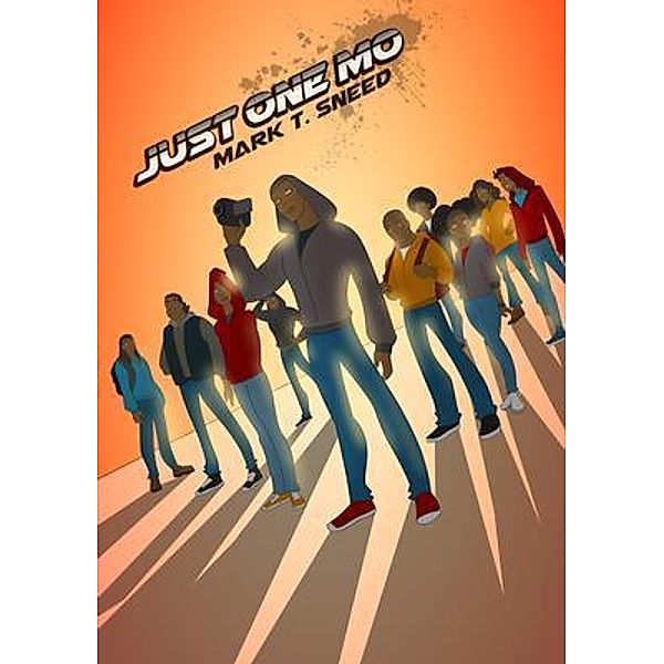 JUST ONE MO / ABM Publications Inc., Mark T. Sneed